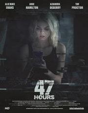 47 часов (47 Hours) (2019)