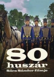 80 гусар (80 huszár) (1978)
