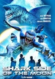Акулья сторона Луны (Shark Side of the Moon) (2022)