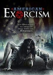 Американский Экзорцизм (American Exorcism) 2017
