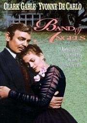 Банда ангелов (Band of Angels) (1957)