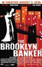 Банкир из Бруклина (The Brooklyn Banke) (2016)