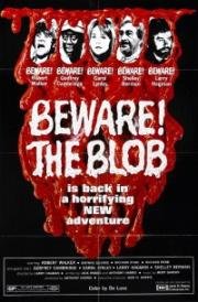 Берегись капли! (Капля 2) (Beware! The Blob (Son of Blob, Beware of the Blob)) 1972