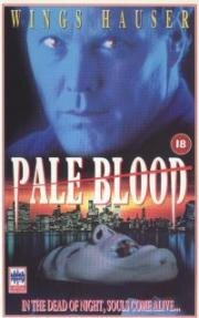 Бледная кровь (Pale Blood) 1990