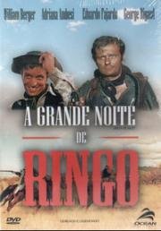 Большая ночь Ринго (La Grande Notte Di Ringo (Ringo’s Big Night)) (1966)