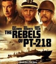 Бунтари с ПТ-218 (The Rebels of PT-218) (2021)