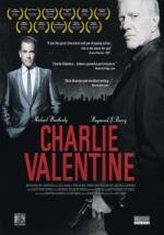 Чарли Валентин (Charlie Valentine) (2009)