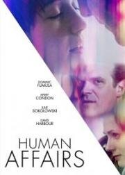 Человеческие отношения (Human Affairs) (2018)