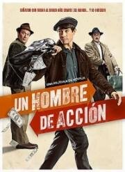 Человек действия (Un hombre de acción) (2022)
