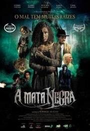 Черный лес (El bosque negro (A Mata Negra)) 2018