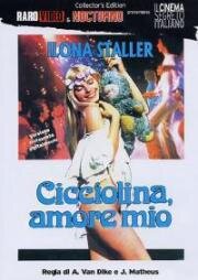 Чиччолина, моя любовь (Cicciolina amore mio) (1979)