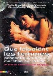 Что делали женщины, когда мужчины гуляли по Луне? (Que faisaient les femmes pendant que l'homme marchait sur la lune?) (2000)