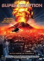 Чудовищное извержение (Super Eruption) (2011)