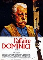 Дело Доминичи (L'Affaire Dominici) (1973)
