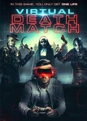 День виртуальной смерти (Virtual Death Match) (2021)