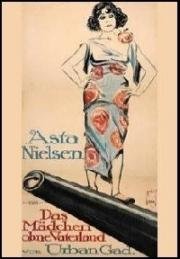 Девушка без родины (Das Mädchen ohne Vaterland) 1912