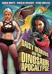 Дейзи Дёркинс и апокалипсис с динозаврами (Daisy Derkins and the Dinosaur Apocalypse) (2021)