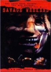 Дикий уик-энд (Savage Weekend)