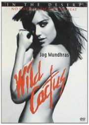 Дикий кактус (В жару в пустыне) (Wild Cactus) (1993)