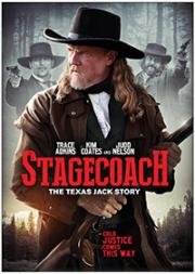 Дилижанс: История Техасского Джека (Stagecoach: The Texas Jack Story) 2016