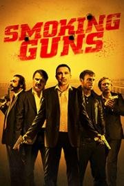 Дымящиеся стволы (Smoking Guns) 2016
