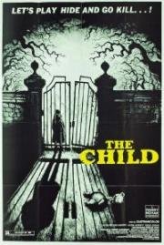 Дитя мертвецов (Дитя зомби, Убей и прячься) (The Child (Zombie Child, Kill and Go Hide)) (1977)