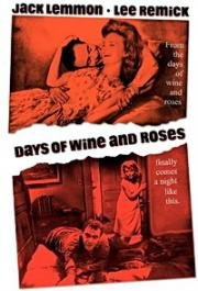 Дни вина и роз (Days of Wine and Roses) 1962
