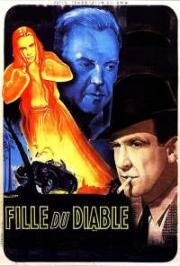 Дочь дьявола (La fille du diable (Devil’s Daughter)) (1946)