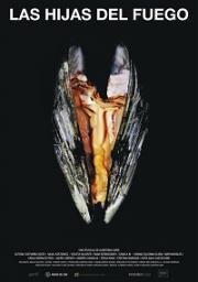 Дочери огня (Las hijas del fuego) 2018