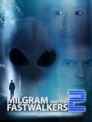 Доктор Милграм и тайна зелёных человечков 2 (Milgram and the Fastwalkers 2) (2018)
