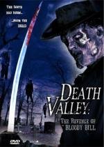 Долина смерти: месть кровавого Билла (Death Valley: The Revenge of Bloody Bill) (2004)