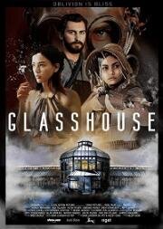 Дом из стекла (Glasshouse) 2021