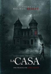 Дом (La Casa) 2019