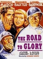 Дорога к славе (The Road to Glory) (1936)