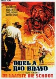 Дуэль в Рио - Браво (Desafio en Rio Bravo) (1964)