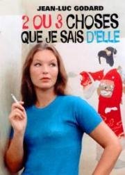 Две или три вещи, которые я знаю о ней (2 ou 3 choses que je sais d'elle) (1966)