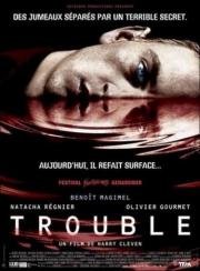 Двуличие (Trouble) (2005)