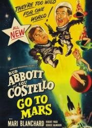 Эбботт и Костелло летят на Марс (Abbott and Costello Go to Mars) 1953