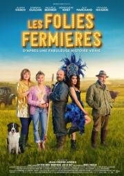 Фермерское безумие (Les Folies Fermières) 2022