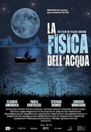 Физика воды (La fisica dell'acqua) (2009)
