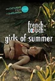 Французское прикосновение: летние девушки (French Touch: Girls of Summer) (2019)