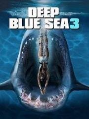 Глубокое синее море 3 (Deep Blue Sea 3)