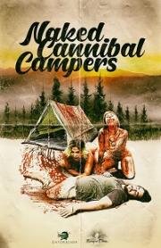 Голые каннибалы кемперы (Naked Cannibal Campers) (2020)