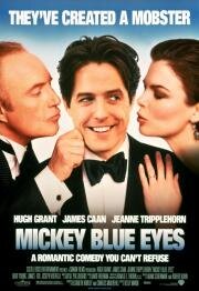 Голубоглазый Микки (Mickey Blue Eyes) 2000