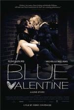 Валентинка (Blue Valentine) (2010)