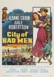 Город негодяев (City of Bad Men) 1953