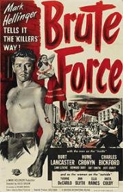 Грубая сила (Brute Force) 1947