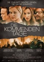 Грядущие дни (Die kommenden Tage) (2010)