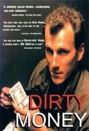 Грязные деньги (Dirty Money) (1994)