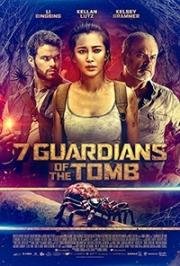 Хранители гробницы (7 Guardians of the Tomb) (2018)